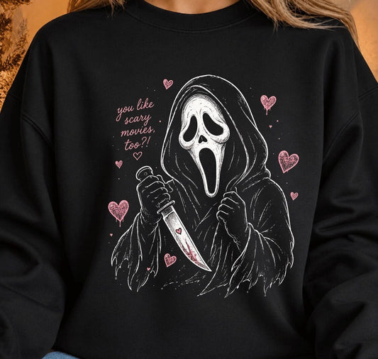 You like scary movies
