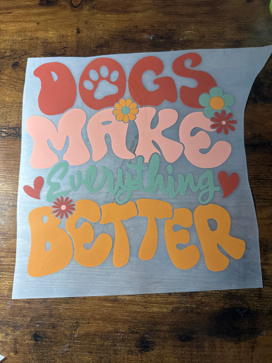 Dogs make everything better